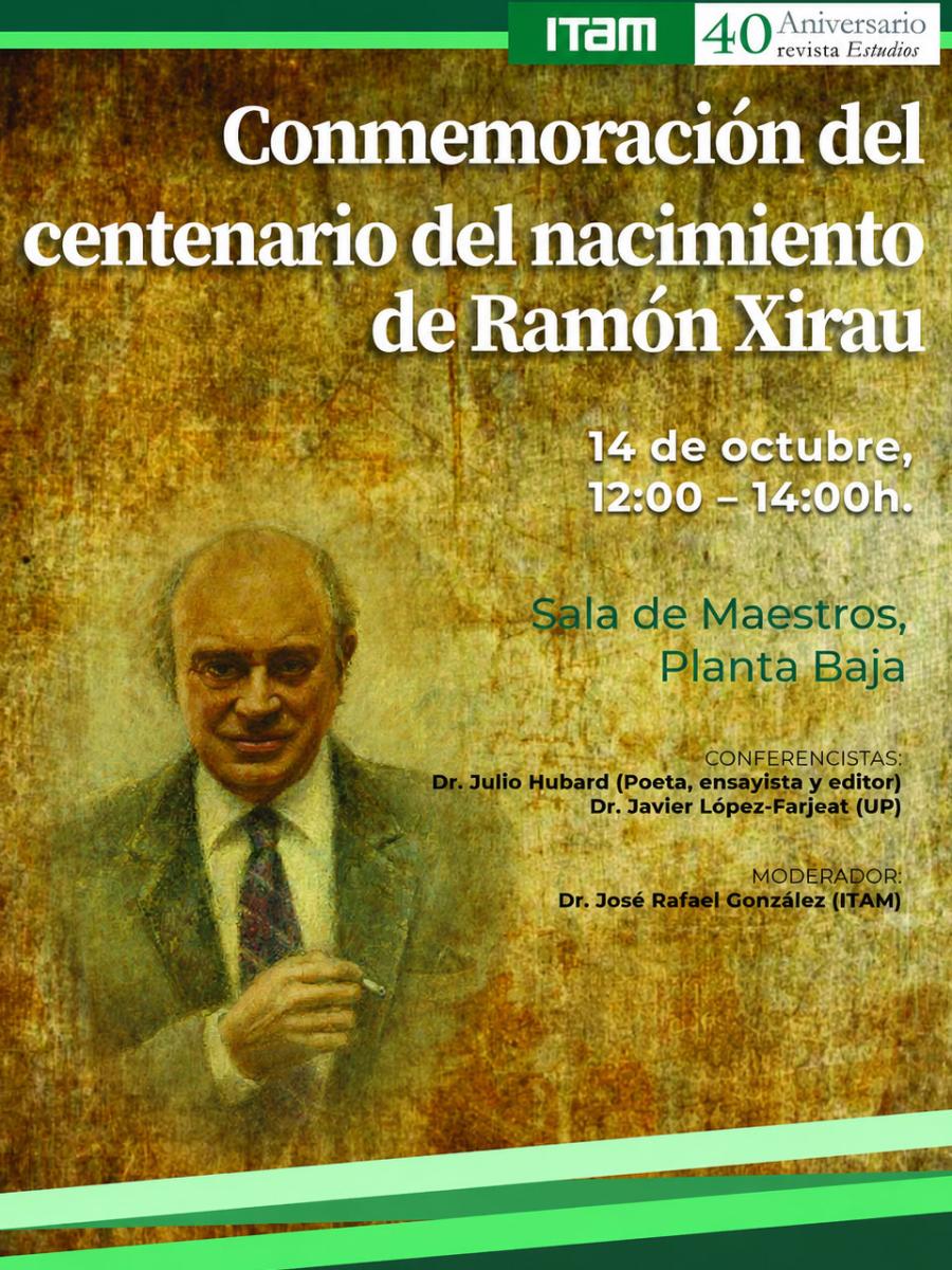 Conmemoración del centenario de nacimiento de Ramón Xirau