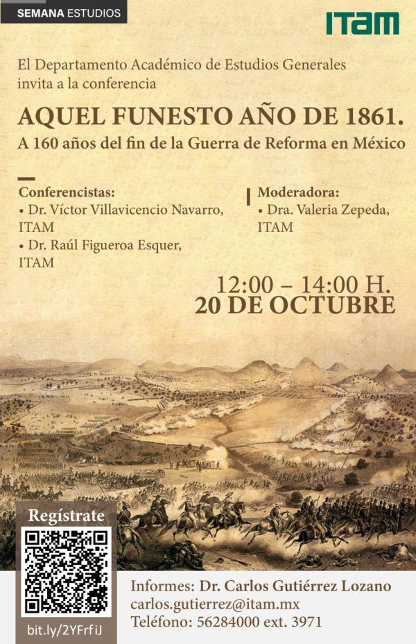 Aquel funesto año de 1861. A 160 años del fin de la Guerra de Reforma en México